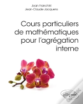 Cours Particuliers De Mathématiques Pour L'Agrégation Interne