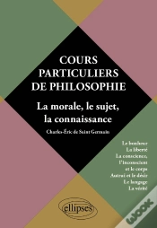 Capa do artigo Cours Particuliers De Philosophie Volume 2 La Morale Le Sujet La Connaissance Le Bonheur La Liberte