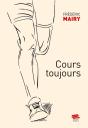 Cours Toujours - Preview
