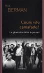 Cours Vite, Camarade ! La Génération 68 Et Le Pouvoir - Preview