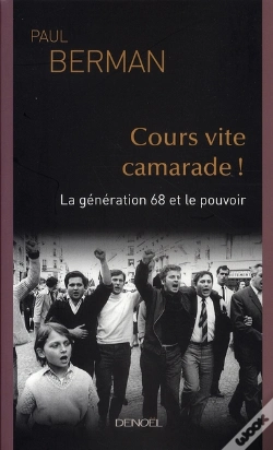 Capa do artigo Cours Vite, Camarade ! La Génération 68 Et Le Pouvoir