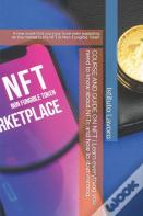 Course And Guide On Nft | Learn Everything You Need To Know About Nfts And How To Start Earning