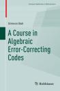 Course In Algebraic Error-Correcting Codes - Preview