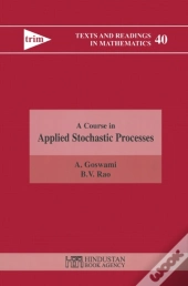 Course In Applied Stochastic Processes