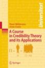 Course In Credibility Theory And Its Applications - Preview