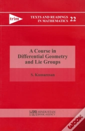 Course In Differential Geometry And Lie Groups
