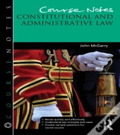 Course Notes: Constitutional And Administrative Law