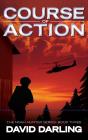 Course Of Action: The Noah Hunter Series - Preview
