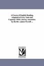 Course Of English Reading, Adapted To Every Taste And Capacity - Preview