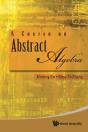 Course On Abstract Algebra, A - Preview