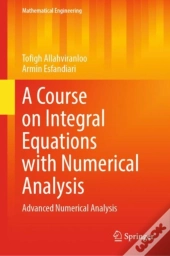 Course On Integral Equations With Numerical Analysis