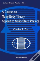 Course On Many-Body Theory Applied To Solid-State Physics, A