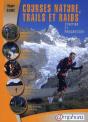 Courses Nature, Trails Et Raids ; S'Initier Et Progresser - Preview