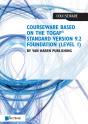 Courseware Based On The Togaf(R) Standard, Version 9.2 - Foundation (Level 1) - Preview
