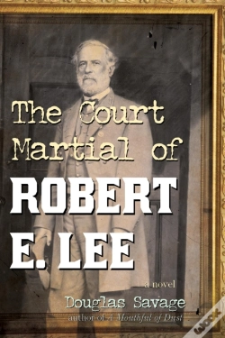 Capa do artigo Court Martial Of Robert E. Lee