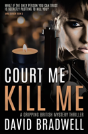 Court Me Kill Me - Preview