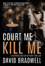 Court Me Kill Me - Preview