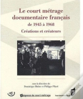 Court Métrage Documentaire Français De 1945 À 1968