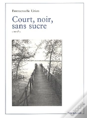 Capa do artigo Court, Noir, Sans Sucre