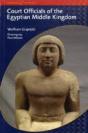 Court Officials Of The Egyptian Middle Kingdom - Preview