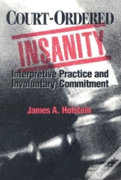 Court-Ordered Insanity