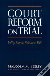 Capa do artigo Court Reform On Trial: Why Simple Solutions Fail