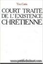 Court Traite De L'Existence Chretienne - Preview
