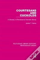 Courtesans And Cuckolds