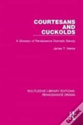 Courtesans And Cuckolds