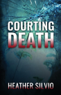 Courting Death - Preview