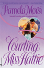 Courting Miss Hattie - Preview