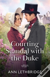 Capa do artigo Courting Scandal With The Duke