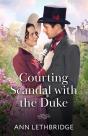 Courting Scandal With The Duke - Preview