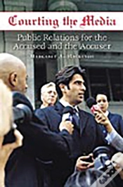Capa do artigo Courting The Media