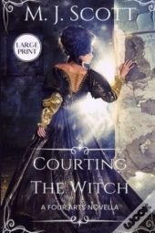 Courting The Witch: Large Print Edition