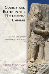Courts And Elites In The Hellenistic Empires