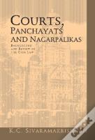 Courts, Panchayats And Nagarpalikas