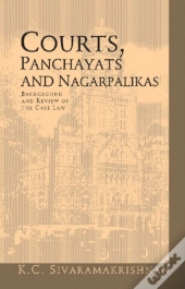 Courts, Panchayats And Nagarpalikas