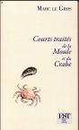 Courts Traites De La Moule Et Du Crabe - Preview