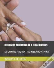 Courtship And Dating In A Relationships
