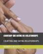 Courtship And Dating In A Relationships - Preview
