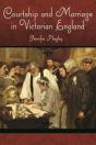 Courtship And Marriage In Victorian England - Preview