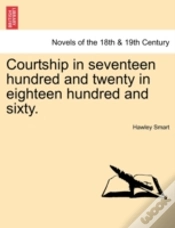 Capa do artigo Courtship In Seventeen Hundred And Twenty In Eighteen Hundred And Sixty.