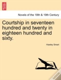 Capa do artigo Courtship In Seventeen Hundred And Twenty In Eighteen Hundred And Sixty.