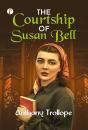 Courtship Of Susan Bell - Preview