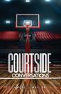 Courtside Conversations - Preview
