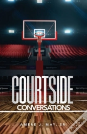 Courtside Conversations