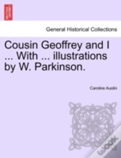 Capa do artigo Cousin Geoffrey And I ... With ... Illustrations By W. Parkinson.