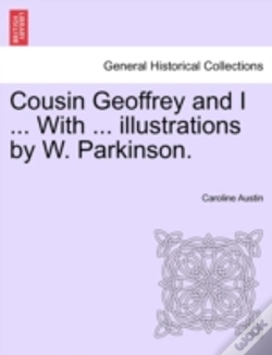 Capa do artigo Cousin Geoffrey And I ... With ... Illustrations By W. Parkinson.