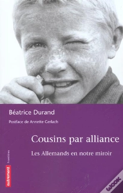 Capa do artigo Cousins Par Alliance ; Les Allemands En Notre Miroir